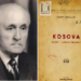 “Kosova, djepi i shqiptarizmit”, libri i intelektualit Hamit Kokalari nga Gjirokastra, që bëri jehonë në vitin 1943 dhe që Nexhmije Hoxha s’pranoi ta ribotonte