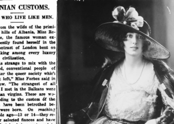 ‘Njerëzit më të çuditshëm që takova në Ballkan ishin virgjëreshat shqiptare…’ — Rrëfimi i eksplorueses britanike Rosita Forbes