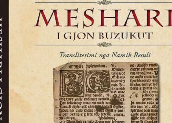 “Meshari” i Buzukut, që bekoi rrugëtimin e shkrimit në shqip 470 vite më parë