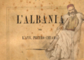 “L’Albania” e Pietro Chiaras: Shqiptaria e Himarës, Dhërmiut, Sulit dhe heroizmi, roli i shqiptarëve në çdo lëvizje liridashëse në Ballkan