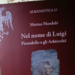 Profesor Matteo Mandala nxjerr librin më të ri në treg me titull “Nel nome di Luigi: Pirandello e gli Arbëreshë”